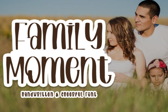 Family Moment: A Stylish Serif Font for Stronger Campaigns