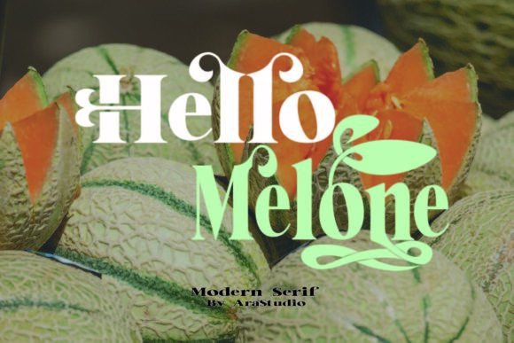Hello Melone: A Stylish Serif Font for Real-World Branding