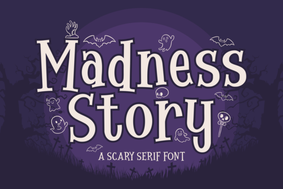 Madness Story: A Spooktacular Typeface for Creative Campaigns