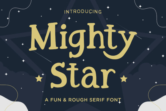 Mighty Star: A Serif Font That Elevates Your Handmade Creations