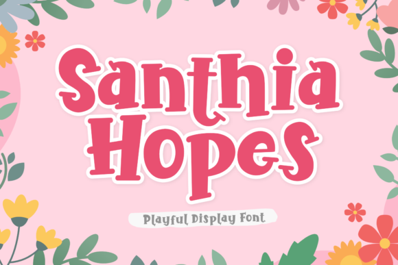 Santhia Hopes: A Playful Serif Font That Elevates Branding